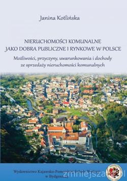 Nieruchomości komunalne jako dobra publiczne i rynkowe w Polsce.