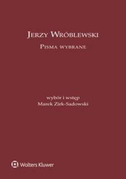 Jerzy Wróblewski. Pisma wybrane