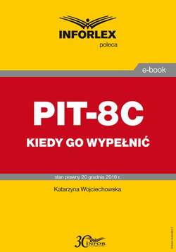 PIT-8C kiedy go wypełnić