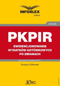 PKPIR Ewidencjonowanie wydatków gotówkowych po zmianach