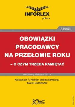 Obowiązki pracodawcy na przełomie roku – o czym trzeba pamiętać