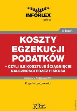 Koszty egzekucji podatków, czyli ile kosztuje ściągnięcie należności przez fiskusa