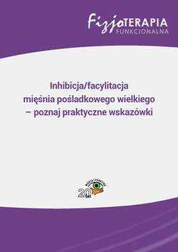 Inhibicja/facylitacja mięśnia pośladkowego wielkiego – poznaj praktyczne wskazówki