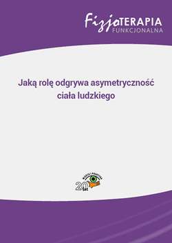 Jaką rolę odgrywa asymetryczność ciała ludzkiego