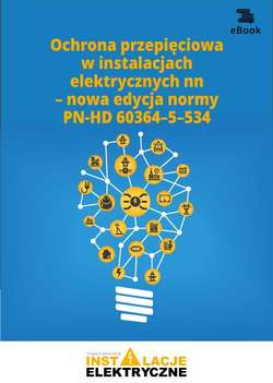 Ochrona przepięciowa w instalacjach elektrycznych nn – nowa edycja normy PN-HD 60364–5–534