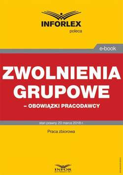 Zwolnienia grupowe – obowiązki pracodawcy