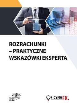 Rozrachunki - praktyczne wskazówki eksperta