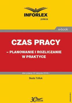 Czas pracy – planowanie i rozliczanie w praktyce