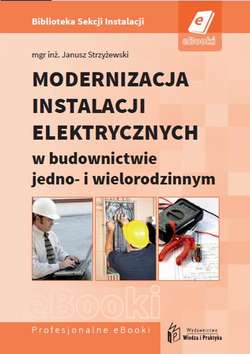 Modernizacja instalacji elektrycznych w budownictwie jedno- i wielorodzinnym