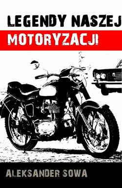 Legendy naszej motoryzacji