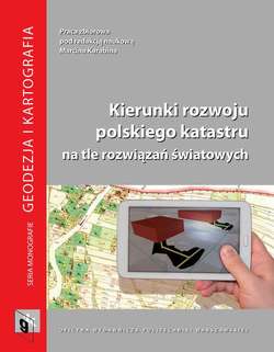 Kierunki rozwoju polskiego katastru na tle rozwiązań światowych