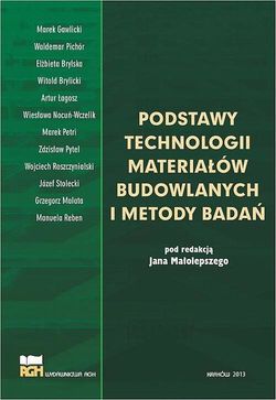 Podstawy technologii materiałów budowlanych i metody badań