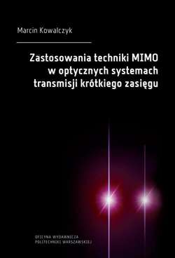 Zastosowania techniki MIMO w optycznych systemach transmisji krótkiego zasięgu