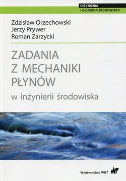 Zadania z mechaniki płynów w inżynierii środowiska