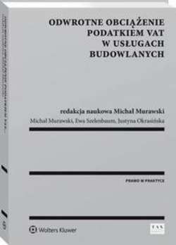 Odwrotne obciążenie podatkiem VAT w usługach budowlanych