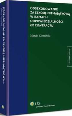 Odszkodowanie za szkodę niemajątkową w ramach odpowiedzialności ex contractu