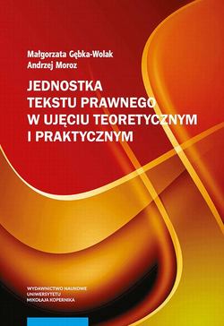 Jednostka tekstu prawnego w ujęciu teoretycznym i praktycznym