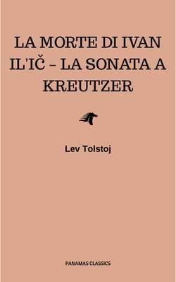 La morte di Ivan Il'ič – La sonata a Kreutzer