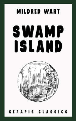 Swamp Island (Serapis Classics)