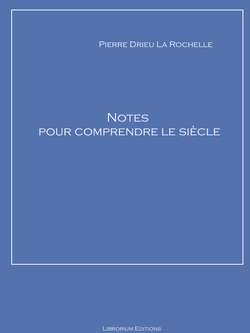 Notes pour comprendre le siècle