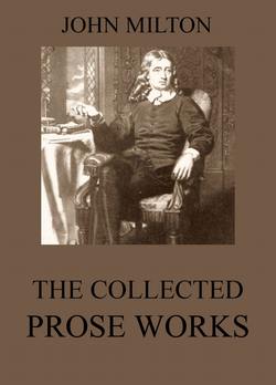 The Collected Prose Works of John Milton