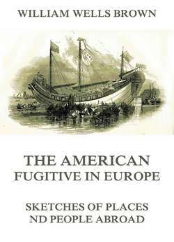 The American Fugitive In Europe - Sketches Of Places And People Abroad
