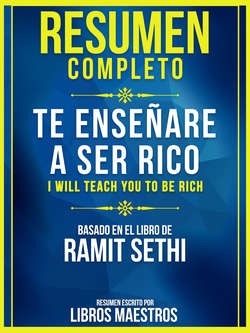 Resumen Completo: Te Enseñaré A Ser Rico (I Will Teach You To Be Rich) 