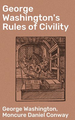 George Washington's Rules of Civility