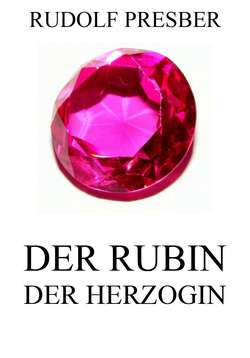 Der Rubin der Herzogin