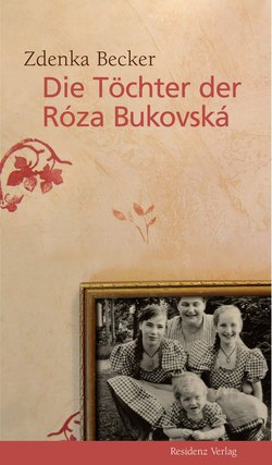 Die Töchter der Róza Bukovská