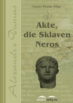 Akte, die Sklaven Neros
