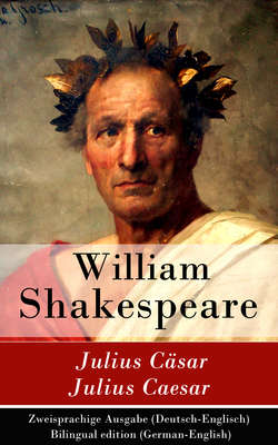 Julius Cäsar / Julius Caesar - Zweisprachige Ausgabe (Deutsch-Englisch) / Bilingual edition (German-English)