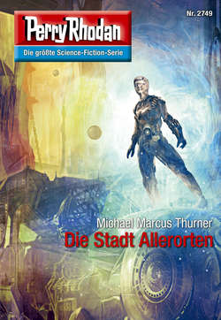 Perry Rhodan 2749: Die Stadt Allerorten