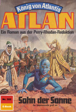 Atlan 382: Sohn der Sonne