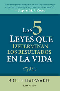  Las cinco leyes que determinan los resultados en la vida