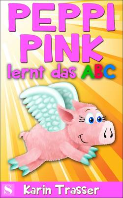 Peppi Pink lernt das ABC