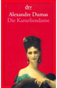 Kameliendame, Die/Дама с камелиями/нем.яз.