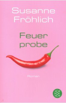 Feuerprobe (роман на нем.яз.)