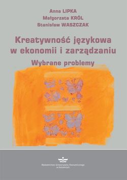 Kreatywność językowa w ekonomii i zarządzaniu