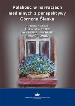 Polskość w narracjach medialnych z perspektywy Górnego Śląska