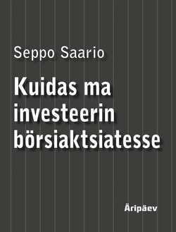 Kuidas ma investeerin börsiaktsiatesse