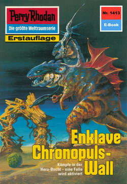 Perry Rhodan 1413: Enklave Chronopuls-Wall