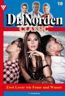 Dr. Norden Classic 10 – Arztroman