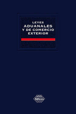 Leyes Aduanales y de Comercio Exterior. Académica 2018