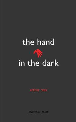 The Hand in the Dark
