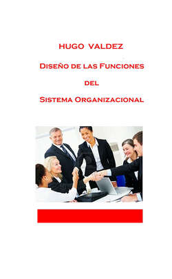 Diseño de las funciones del sistema organizacional