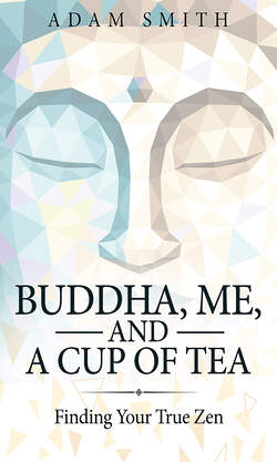 Buddha, Me, and a Cup of Tea