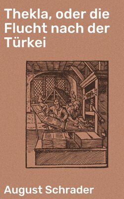 Thekla, oder die Flucht nach der Türkei