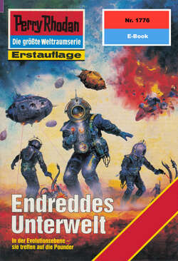 Perry Rhodan 1776: Endreddes Unterwelt