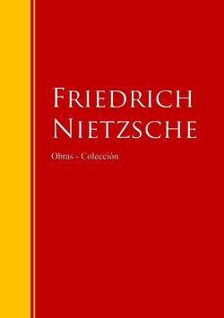 Obras - Colección de Friedrich Nietzsche